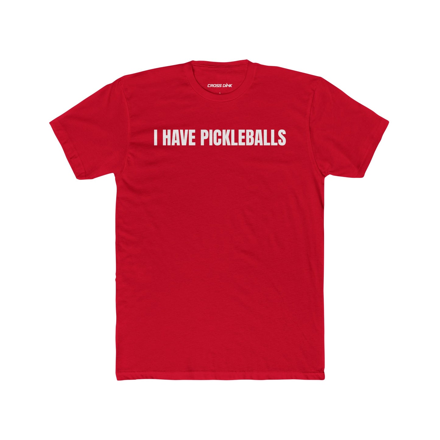 I Have Pickleballs - Crew Tee