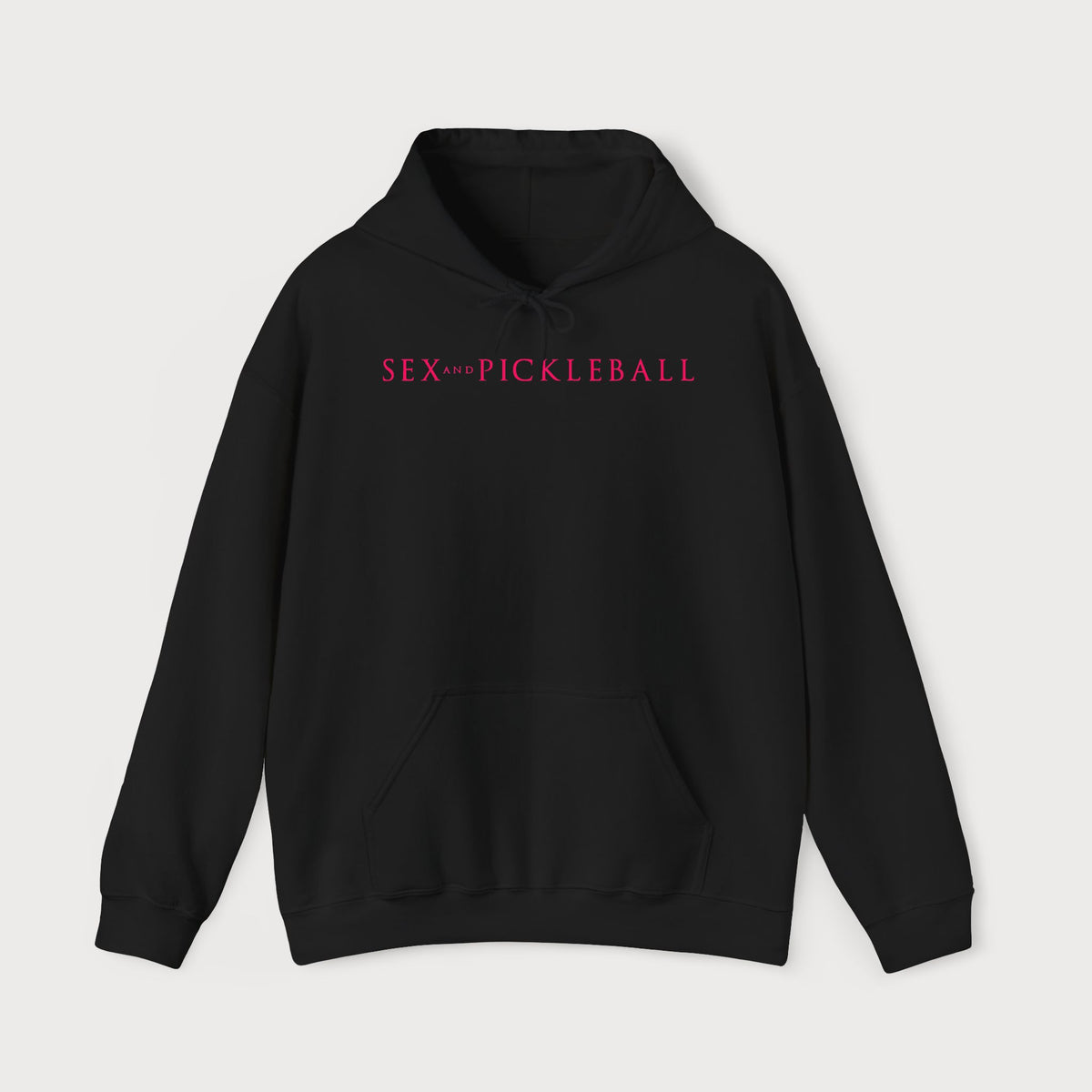 SEX and PICKLEBALL Hoodie