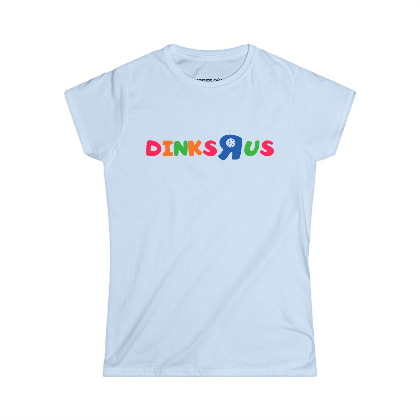 DiNKS R US - Women's Softstyle Tee