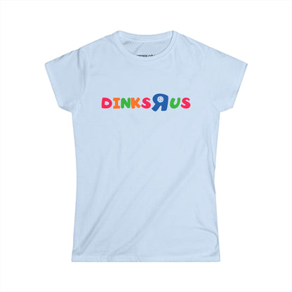 DiNKS R US - Women's Softstyle Tee