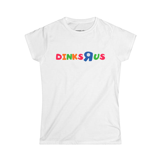 DiNKS R US - Women's Softstyle Tee